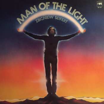 Zbigniew Seifert: Man Of The Light