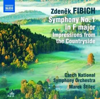 CD Zdeněk Fibich: Symphony No. 1 In F Major, Op. 17 / Impressions From The Countryside, Op. 54 436830