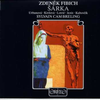 2CD Zdeněk Fibich: Šárka 433781