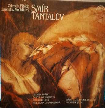 Album Zdeněk Fibich: Smír Tantalův