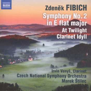 Zdeněk Fibich: Symphony No. 2 In E Flat Major, At Twilight, Clarinet Idyll