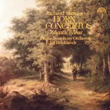 Album Zdeněk Tylšar: Richard Strauss. Concertos For French Horn And Orchectra