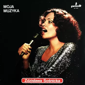 Zdzisława Sośnicka: Moja Muzyka