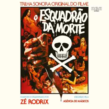 Album Ze Rodrix E A Agencia De Magicos: O Esquadrao Da Morte
