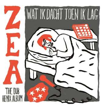 Album Zea: Wat Ik Dacht Toen Ik Lag