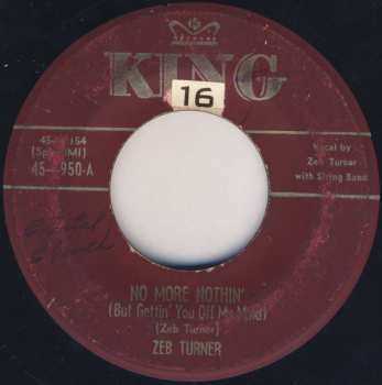 Album Zeb Turner: No More Nothin' (But Gettin' You Off My Mind) / Chew Tobacco Rag