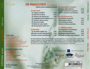 CD Zefiro Torna: De Fragilitate. Piae Cantiones (Hymns From Medieval Finland) 542071