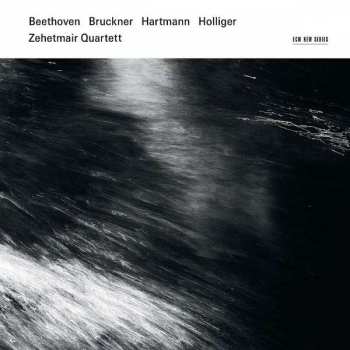 2CD Zehetmair Quartett: Beethoven Bruckner Hartmann Holliger 391290