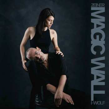 Album Zeiner I-wolf: Magic Wall