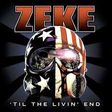 Album Zeke: 'Til The Livin' End