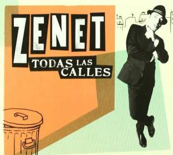 Album Zenet: Todas Las Calles