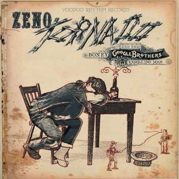 LP Zeno Tornado And The Boney Google Brothers: Rambling Man 472634