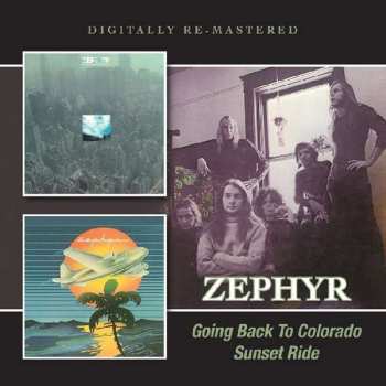 Album Zephyr: Going Back To Colorado / Sunset Ride
