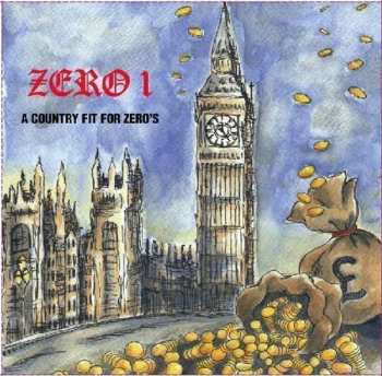 Album Zero 1: A Country Fit For Zeros