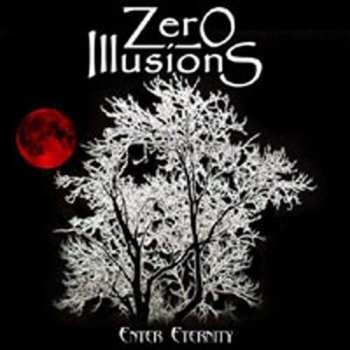 Album Zero Illusions: Enter Eternity