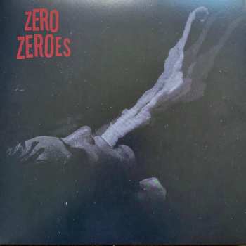 LP Zero Zeroes: Zero Zeroes 263822