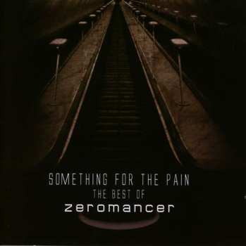 Album Zeromancer: Something For The Pain - The Best Of