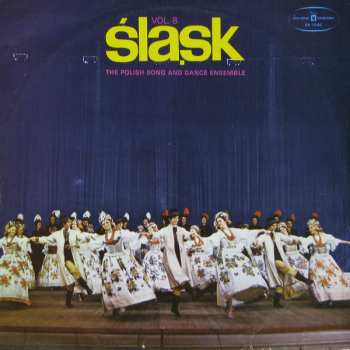 Album Zespół Pieśni I Tańca Śląsk: The Polish Song And Dance Ensemble Vol. 8