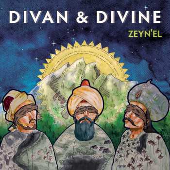 Album Zeyn'el: Divan & Divine