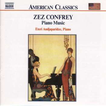 Album Zez Confrey: Piano Music