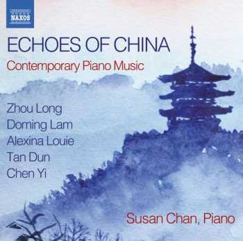 Album Zhou Long: Susan Chan - Echoes Of China