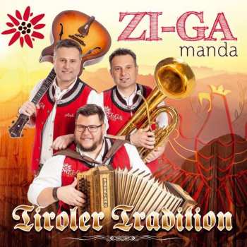 Album Zi-ga Manda: Tiroler Tradition
