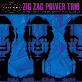 Album Zig Zag Power Trio: Woodstock Sessions