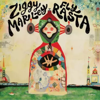 Ziggy Marley: Fly Rasta