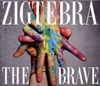 Album Zigtebra: The Brave