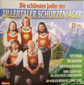 Album Zillertaler Schürzenjäger: Die Schönsten Jodler