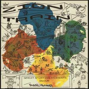 Album Zion Train: Great Sporting Moments In Dub!