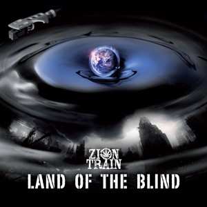 Album Zion Train: Land Of The Blind
