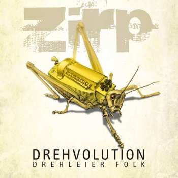 Album Zirp: Drehvolution Drehleier Folk