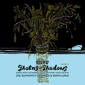 Zisl Slepovitch Ensemb...: Shotns - Shadows