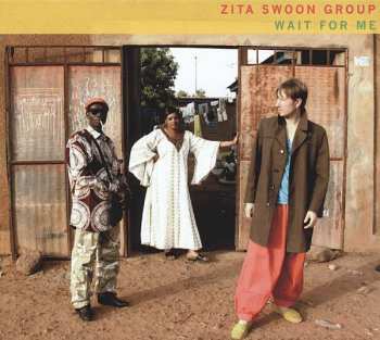 Album Zita Swoon: Wait For Me