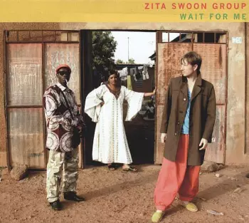 Zita Swoon: Wait For Me