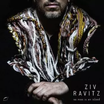 Ziv Ravitz: No Man Is An Island