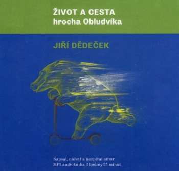 Album Jiří Dědeček: Život a cesta hrocha Obludvíka (audio
