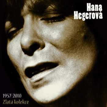 Album Hana Hegerová: Zlatá Kolekce 1957-2010