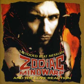 Album Zodiac Mindwarp And The Love Reaction: Tattooed Beat Messiah