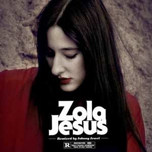 Album Zola Jesus: Wiseblood (Johnny Jewel Remixes)