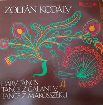 Album Zoltán Kodály: Háry János / Tance Z Galanty / Tance Z Marosszéku