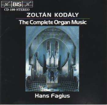 CD Zoltán Kodály: The Complete Organ Music 484991