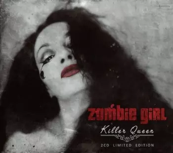 Zombie Girl: Killer Queen