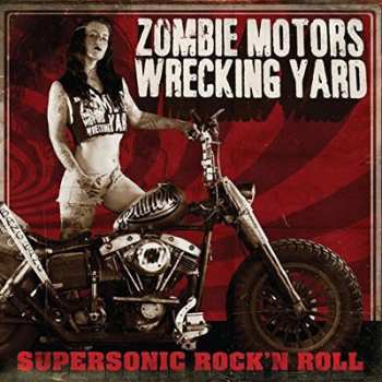 LP Zombie Motors Wrecking Yard: Supersonic Rock'N Roll LTD 269787