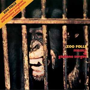 Album Giuliano Sorgini: Zoo Folle