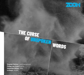 Album Zoom: Curse Of Unspoken Words