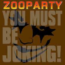 Album Zooparty: you must be joking!