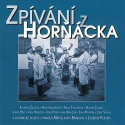 Album Zpívání Z Horňácka: Zpívání Z Horňácka / Došli Sme K Vám