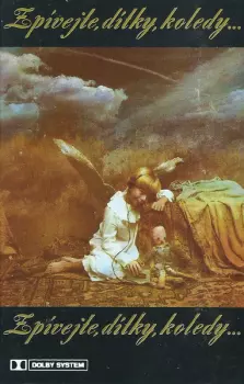Zpívejte, Dítky, Koledy ...
